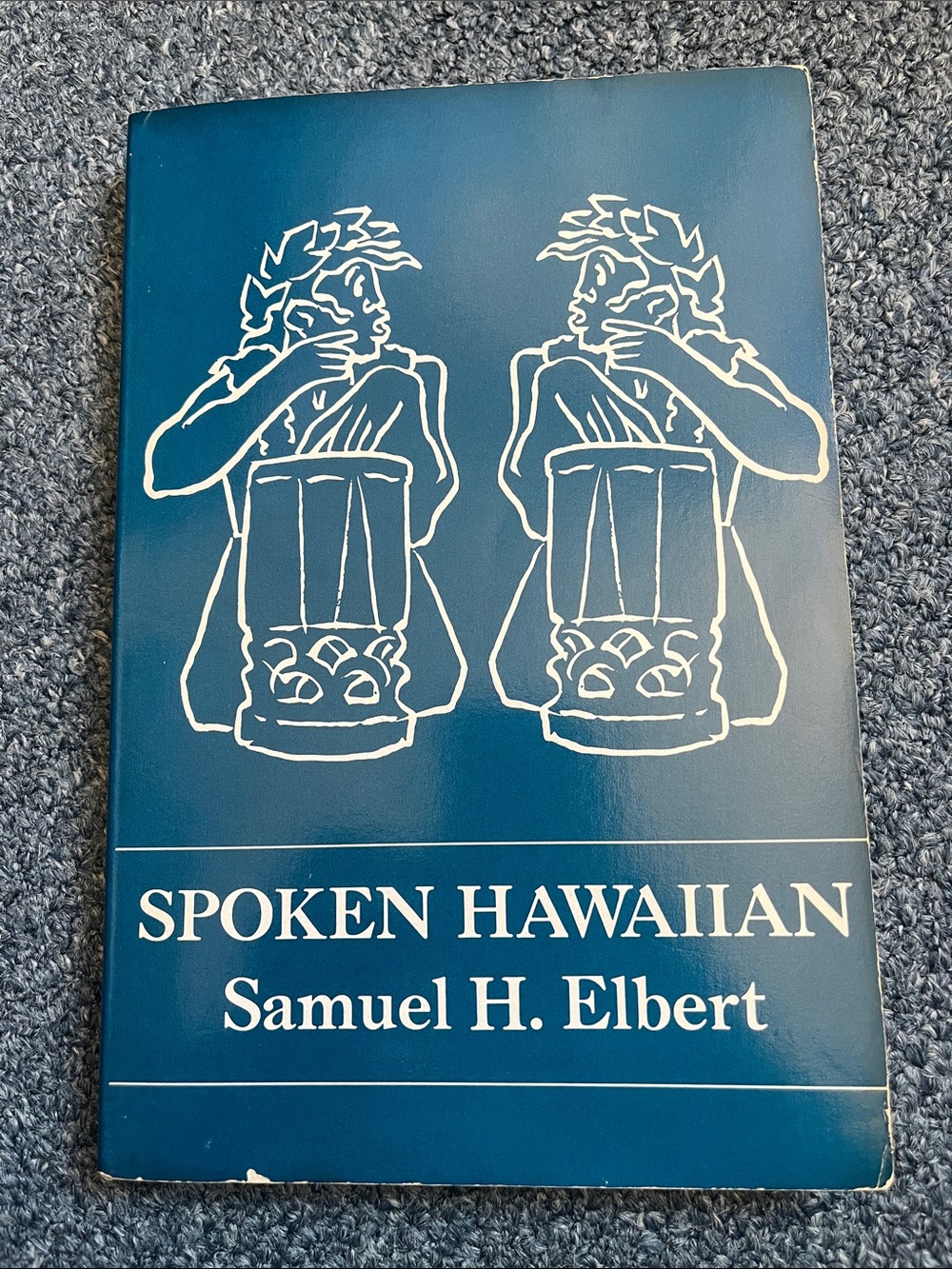 Spoken Hawaiian by Samuel H. Elbert – Blue Paperback Language Guide